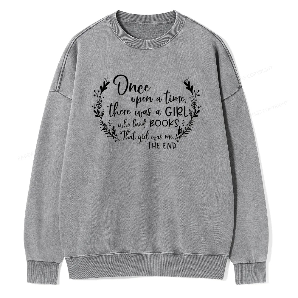 Pagewings There Was A Girl Who Loved Books Unisex Washed Sweatshirt