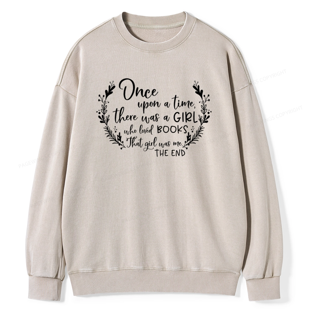 Pagewings There Was A Girl Who Loved Books Unisex Washed Sweatshirt