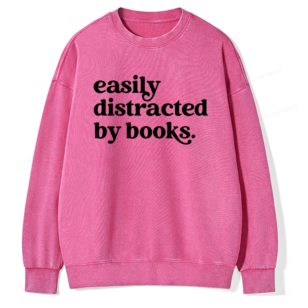 Pagewings Easily Distracted By Books Unisex Washed Sweatshirt