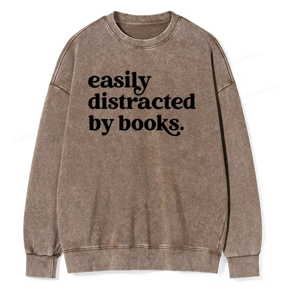 Pagewings Easily Distracted By Books Unisex Washed Sweatshirt