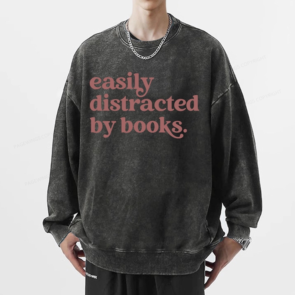 Pagewings Easily Distracted By Books Unisex Washed Sweatshirt