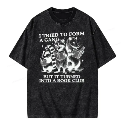 Pagewings A Gang Turn Into A Book Club Unisex Washed T-shirt
