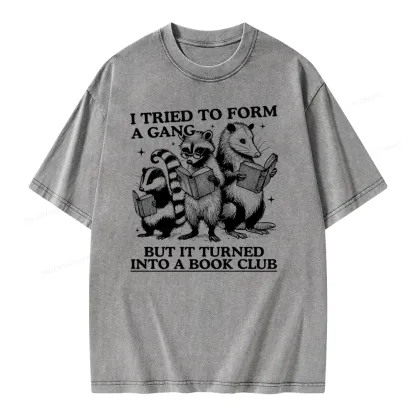 Pagewings A Gang Turn Into A Book Club Unisex Washed T-shirt