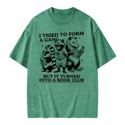 Pagewings A Gang Turn Into A Book Club Unisex Washed T-shirt