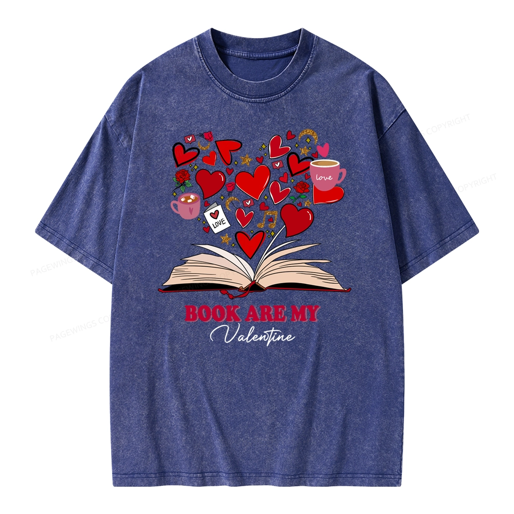 Pagewings Books Are My Valentine Unisex Washed T-shirt