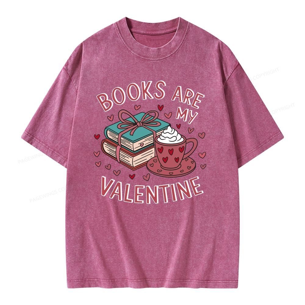 Pagewings Books Are My Valentine Unisex Washed T-shirt