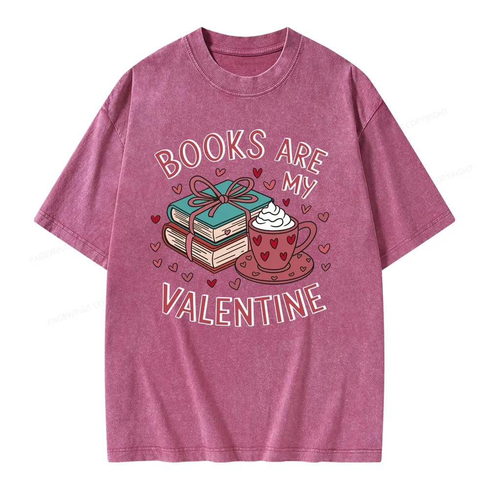 Pagewings Books Are My Valentine Unisex Washed T-shirt