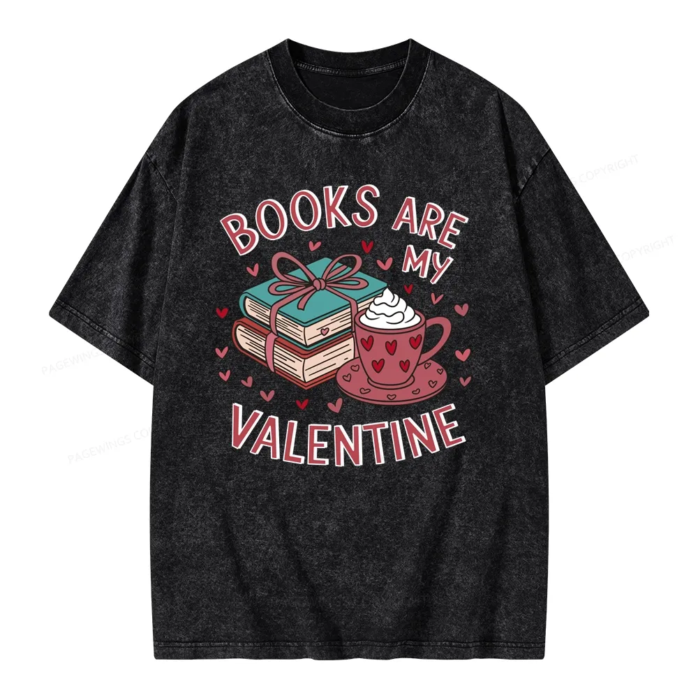 Pagewings Books Are My Valentine Unisex Washed T-shirt