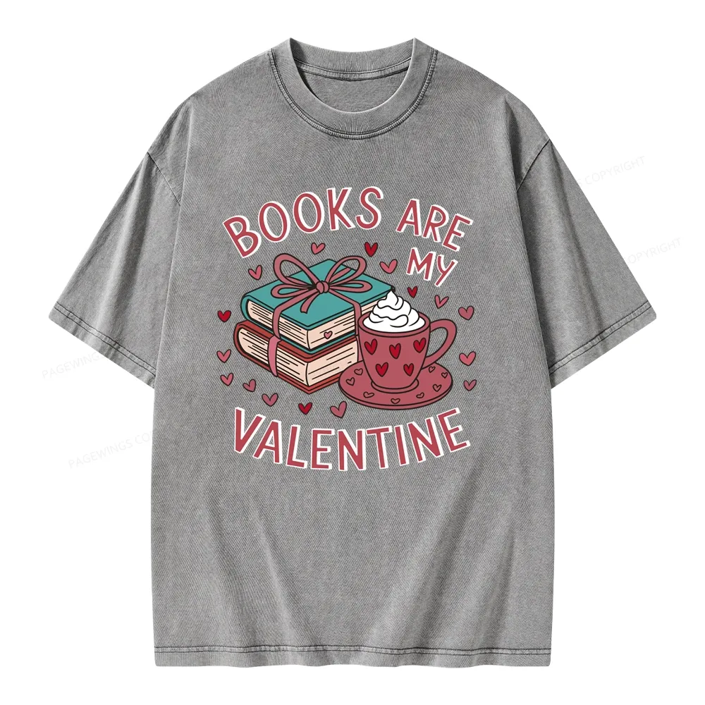 Pagewings Books Are My Valentine Unisex Washed T-shirt