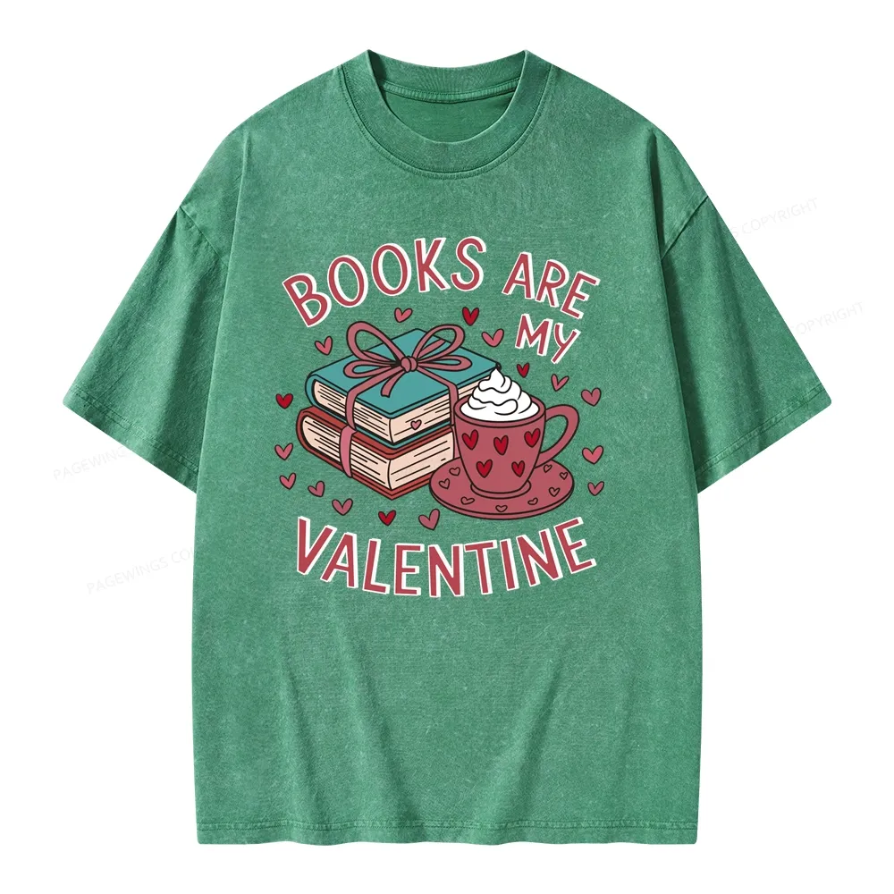 Pagewings Books Are My Valentine Unisex Washed T-shirt