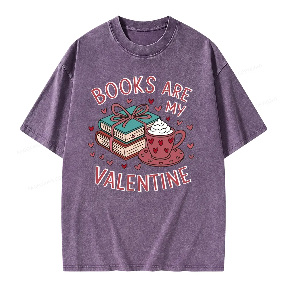 Pagewings Books Are My Valentine Unisex Washed T-shirt