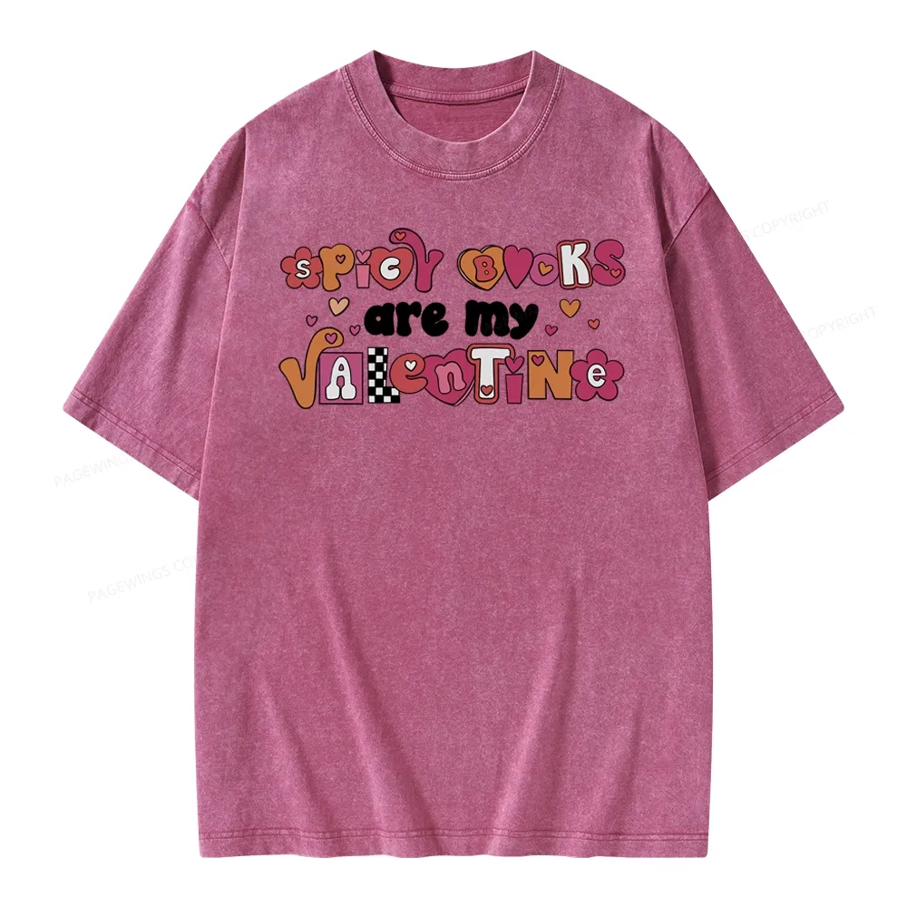 Pagewings Spicy Books Are My Valentine Unisex Washed T-shirt