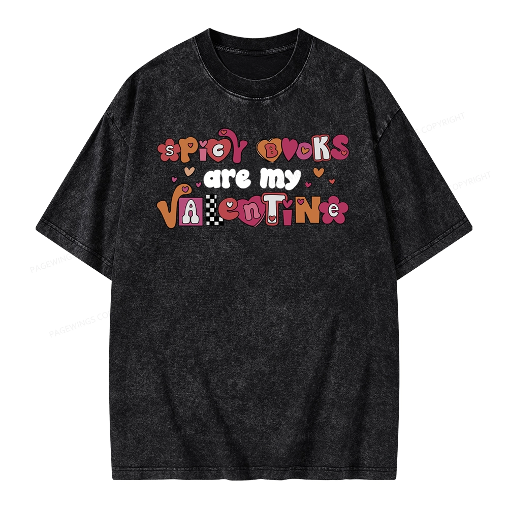 Pagewings Spicy Books Are My Valentine Unisex Washed T-shirt