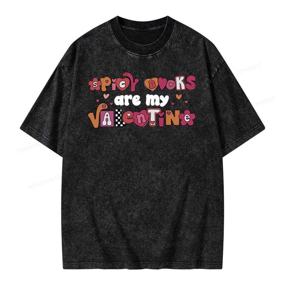 Pagewings Spicy Books Are My Valentine Unisex Washed T-shirt