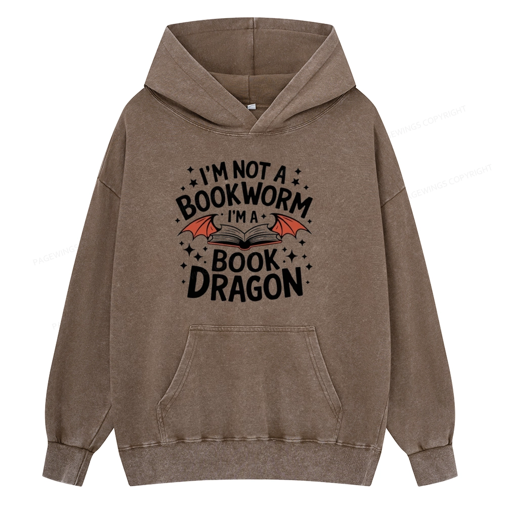 Pagewings I'm Not A Bookworm I'm A Book Dragon Unisex Washed Hoodie