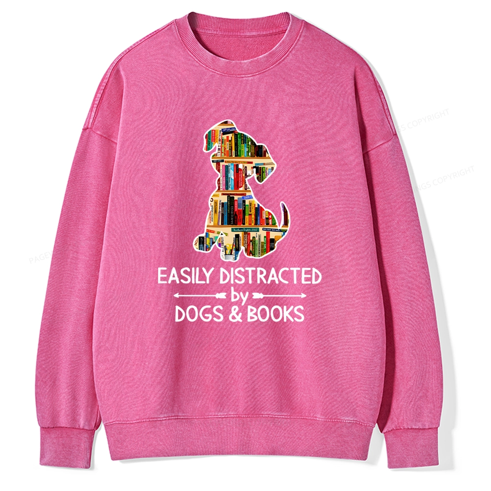 Pagewings Easily Distracted By Dogs And Books Unisex Washed Sweatshirt