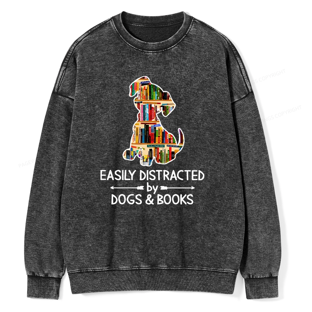 Pagewings Easily Distracted By Dogs And Books Unisex Washed Sweatshirt