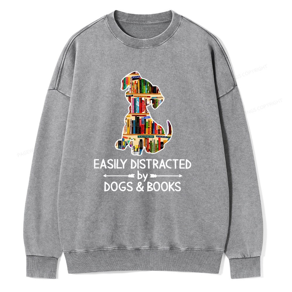 Pagewings Easily Distracted By Dogs And Books Unisex Washed Sweatshirt