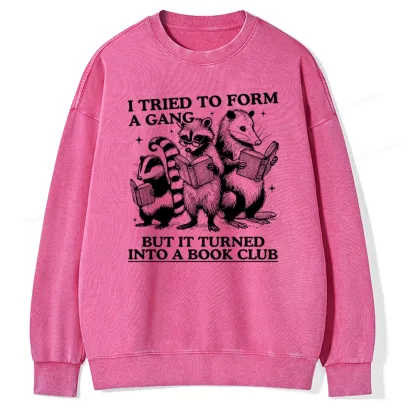 Pagewings A Gang Turn Into A Book Club Unisex Washed Sweatshirt