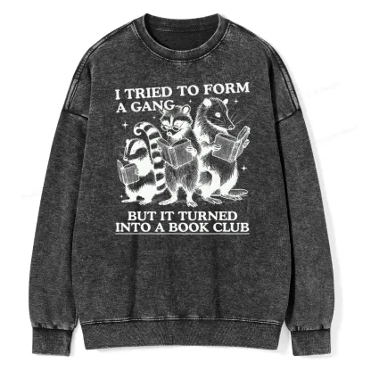 Pagewings A Gang Turn Into A Book Club Unisex Washed Sweatshirt
