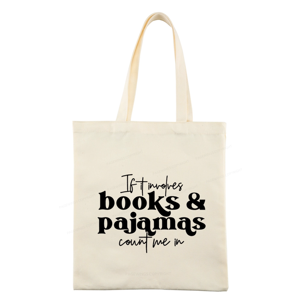 Pagewings Involves Books And Pajamas Count Me Tote Bag
