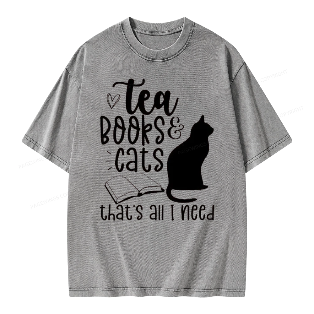 Pagewings Tea Books Cats That's All I Need Unisex Washed T-shirt