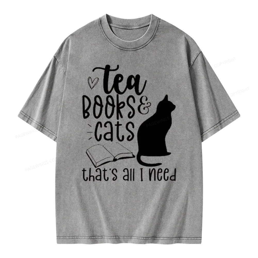 Pagewings Tea Books Cats That's All I Need Unisex Washed T-shirt