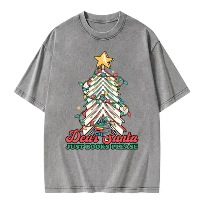 Pagewings Christmas Dear Santa Just Books Please Unisex Washed T-shirt