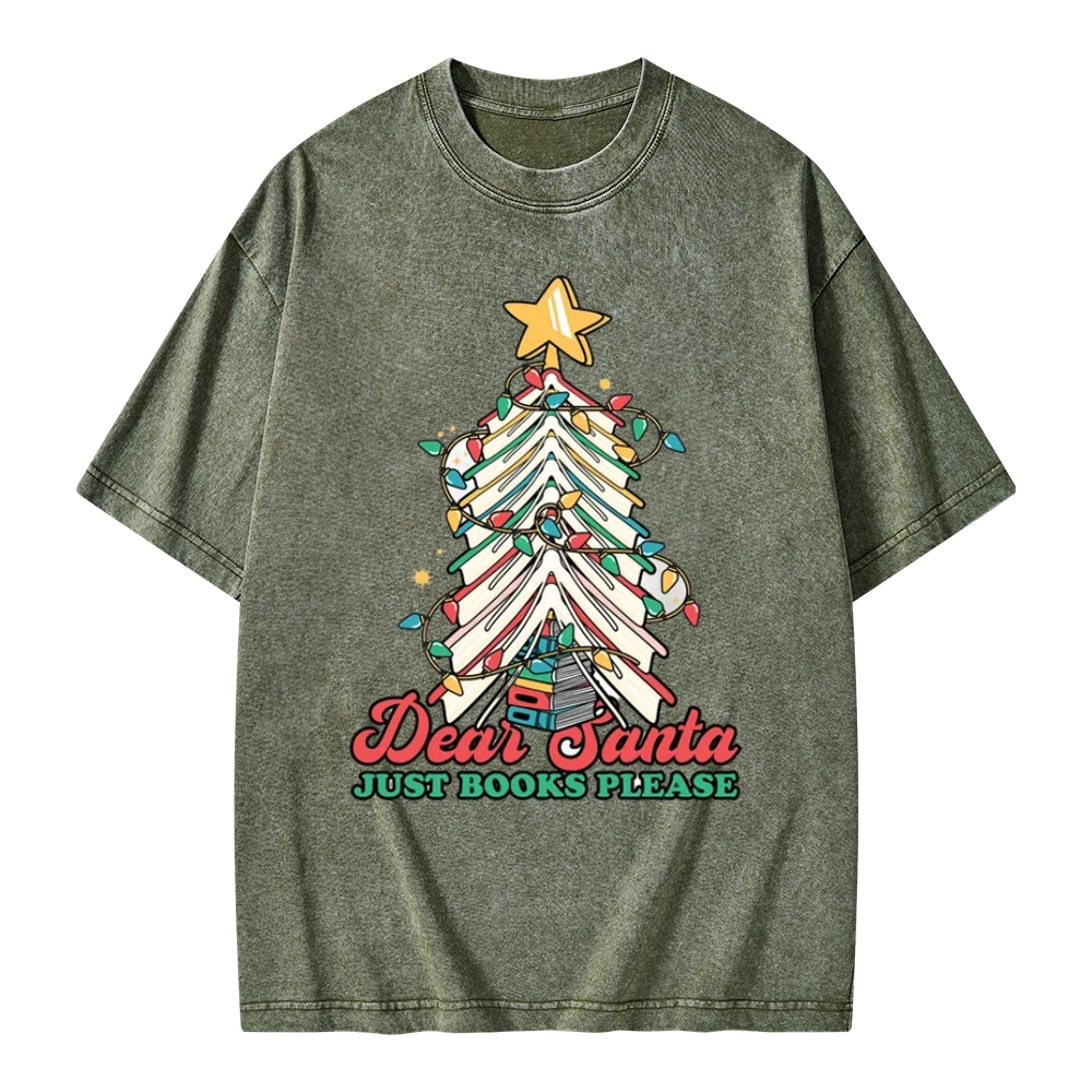 Pagewings Christmas Dear Santa Just Books Please Unisex Washed T-shirt
