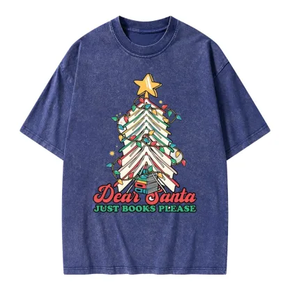Pagewings Christmas Dear Santa Just Books Please Unisex Washed T-shirt