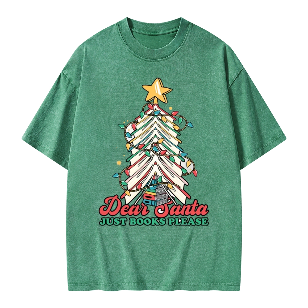 Pagewings Christmas Dear Santa Just Books Please Unisex Washed T-shirt