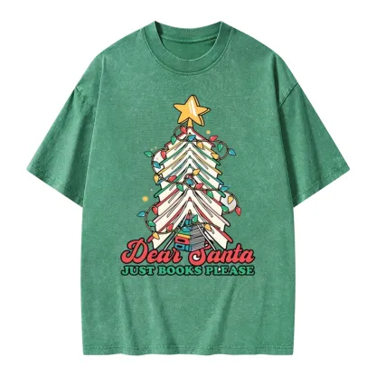 Pagewings Christmas Dear Santa Just Books Please Unisex Washed T-shirt