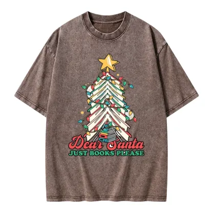Pagewings Christmas Dear Santa Just Books Please Unisex Washed T-shirt