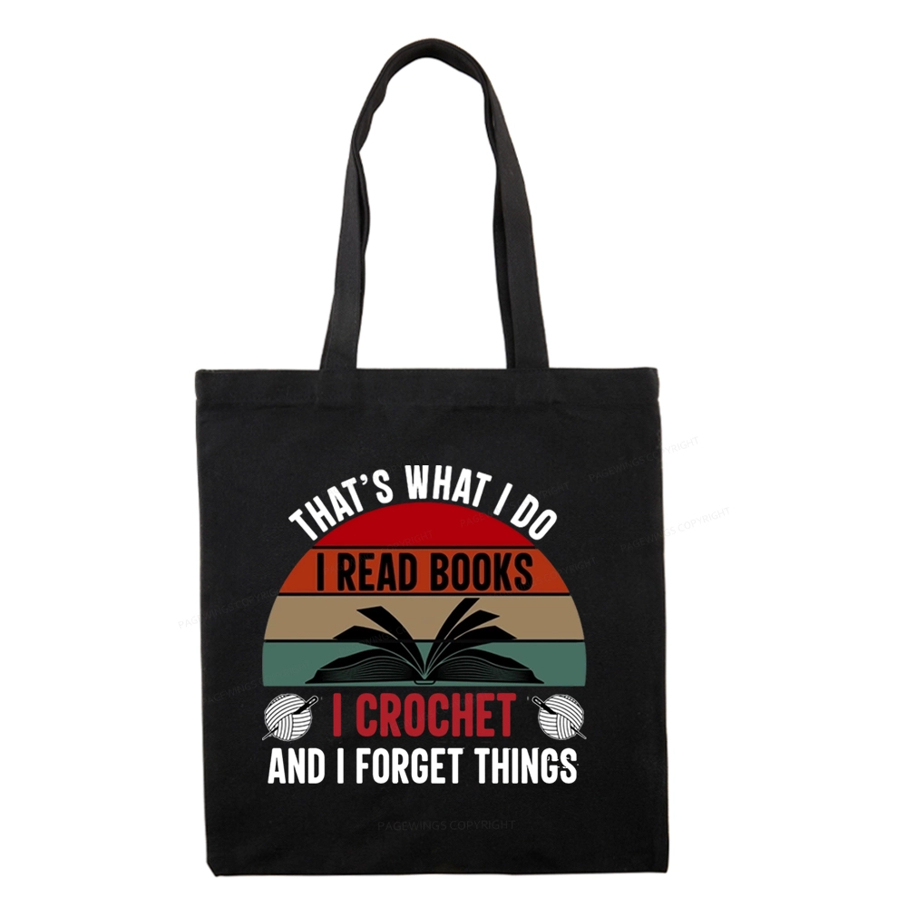 Pagewings Crochet And I Forget Things Tote Bag