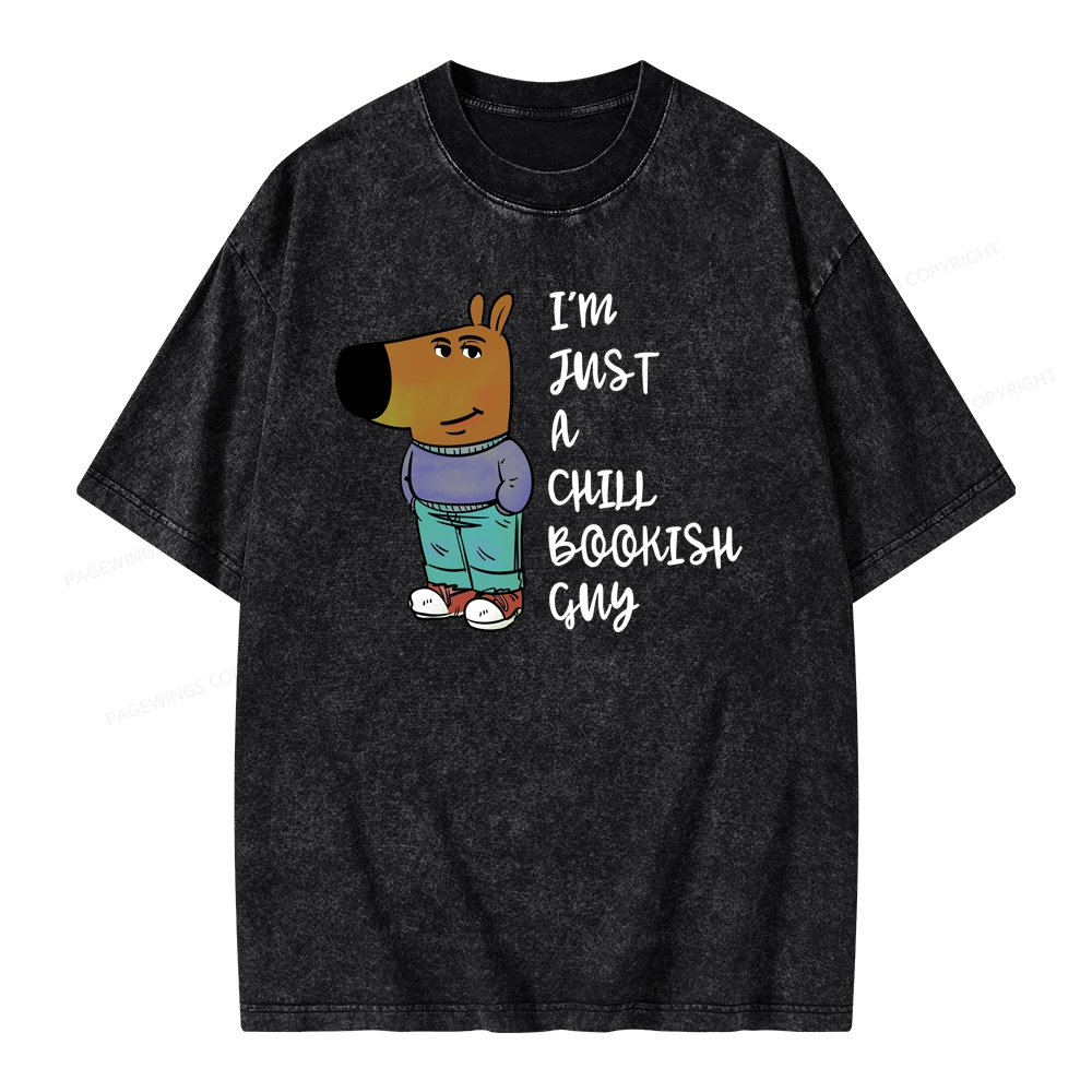Pagewing I’m Just A Chill Bookish Guy Unisex Washed T-shirt