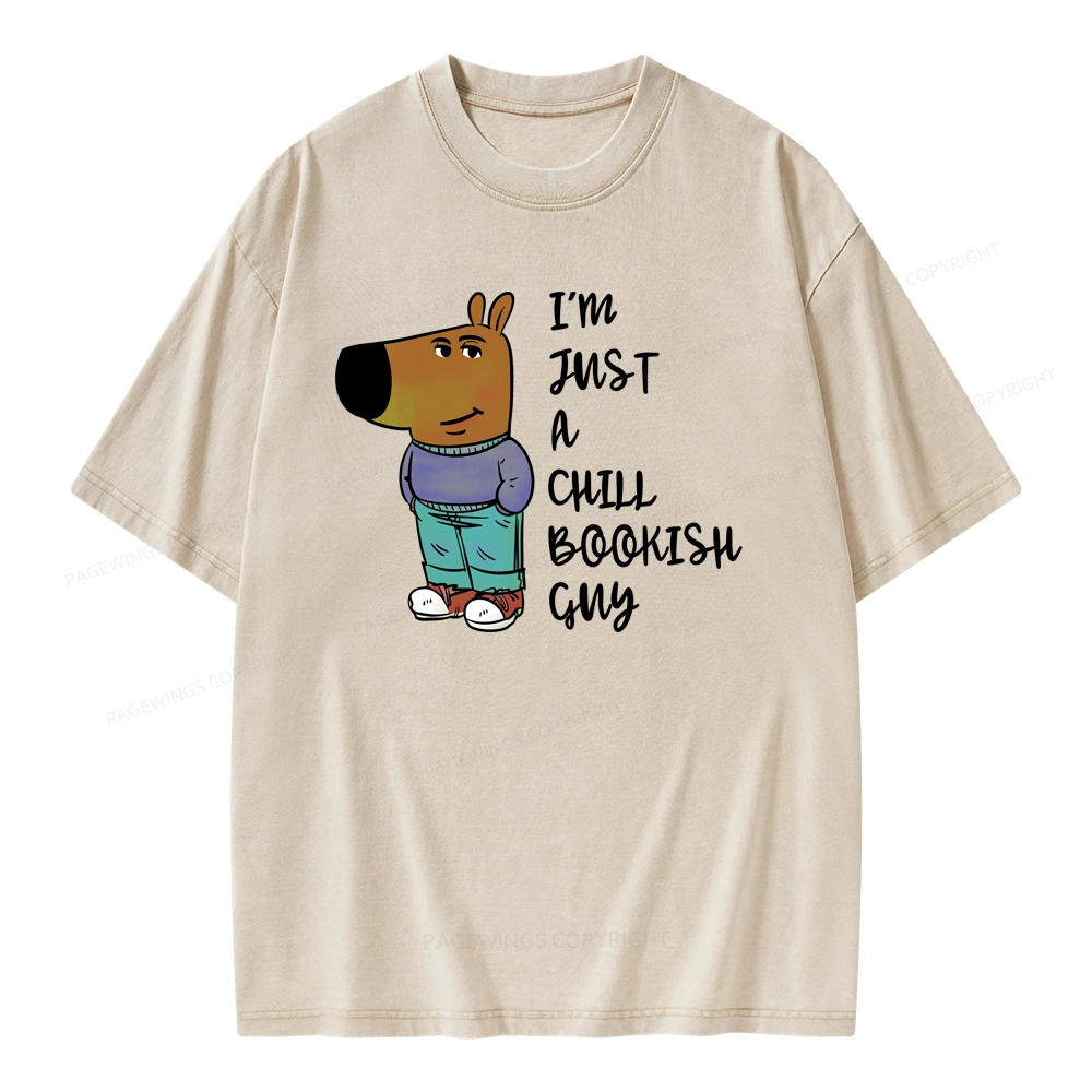 Pagewing I’m Just A Chill Bookish Guy Unisex Washed T-shirt