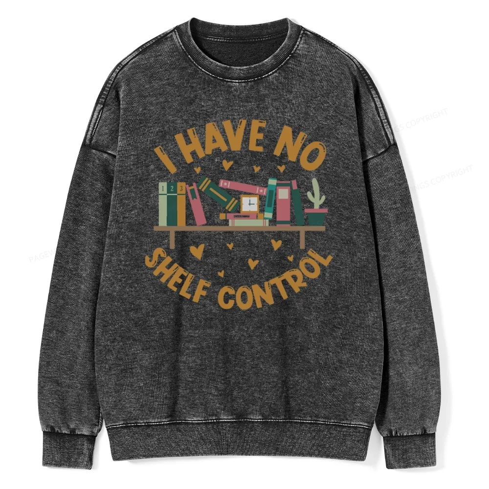Pagewing I Have No Shelf Control Unisex Washed Sweatshirt