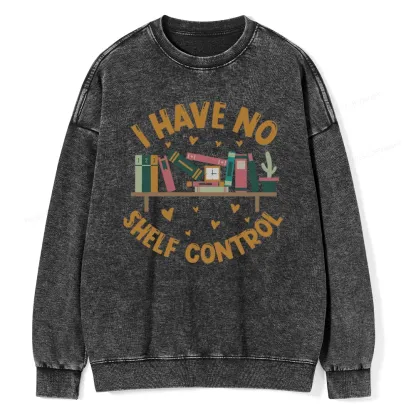 Pagewing I Have No Shelf Control Unisex Washed Sweatshirt