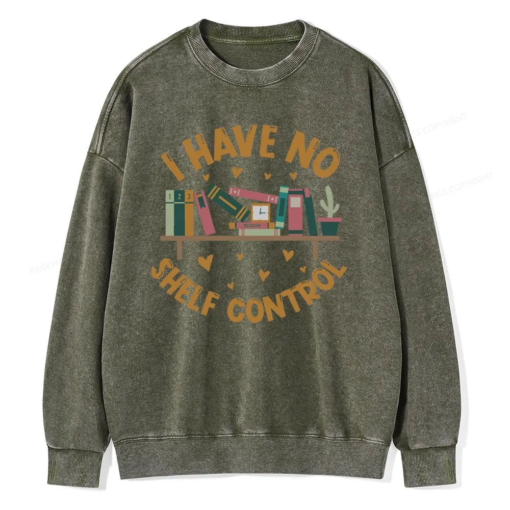 Pagewing I Have No Shelf Control Unisex Washed Sweatshirt