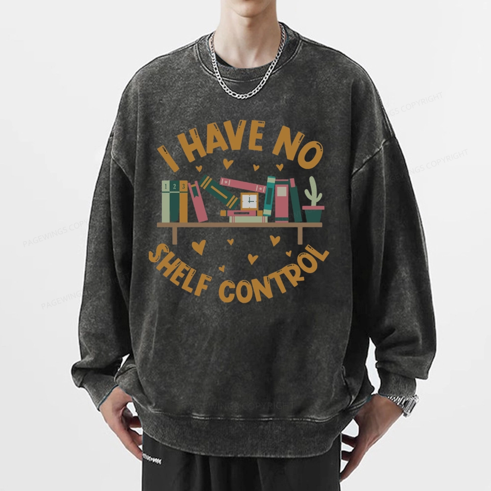 Pagewing I Have No Shelf Control Unisex Washed Sweatshirt