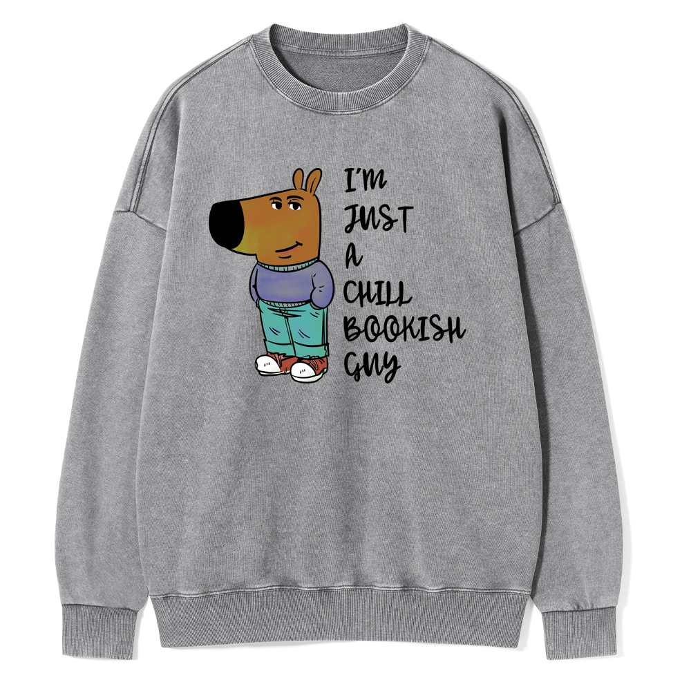 Pagewing I’m Just A Chill Bookish Guy Unisex Washed Sweatshirt