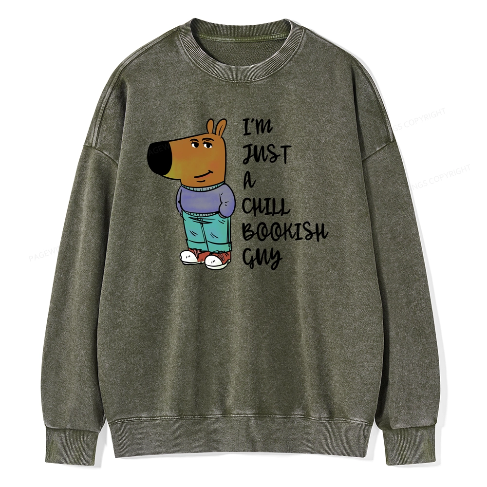 Pagewing I’m Just A Chill Bookish Guy Unisex Washed Sweatshirt