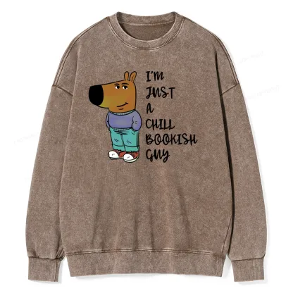 Pagewing I’m Just A Chill Bookish Guy Unisex Washed Sweatshirt