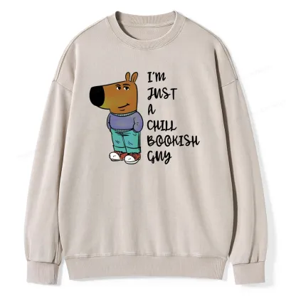 Pagewing I’m Just A Chill Bookish Guy Unisex Washed Sweatshirt