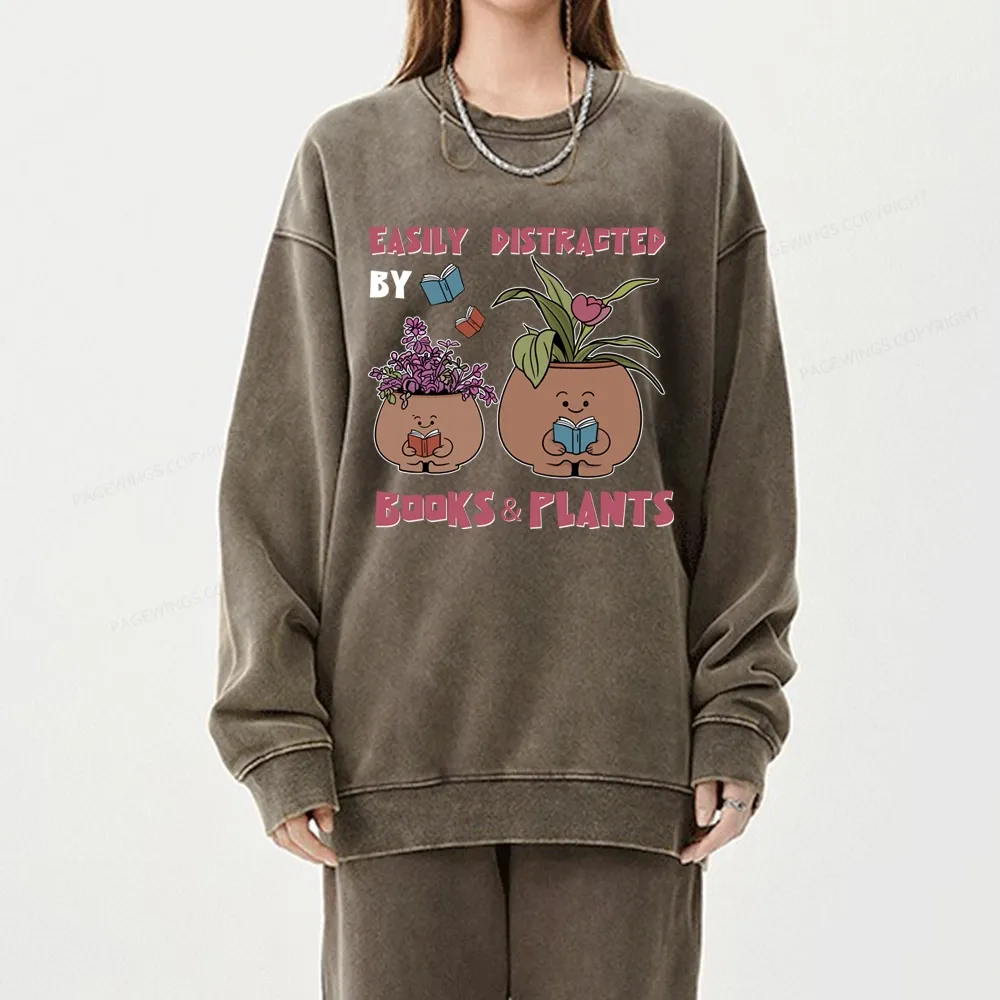 Pagewing Easily Distrafted By Books And Plants Unisex Washed Sweatshirt