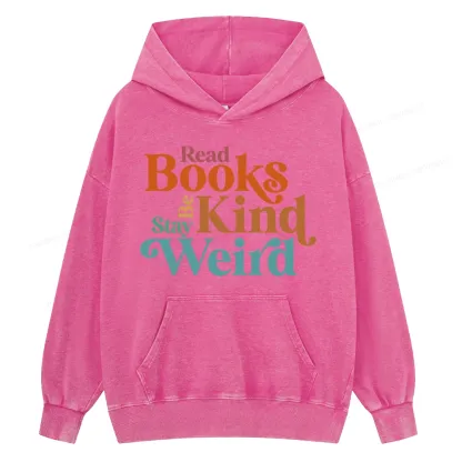 Pagewings Read Books Be Kind Stay Weird Unisex Washed Hoodie