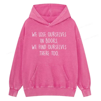 Pagewings Lose Ourselves In Books Unisex Washed Hoodie