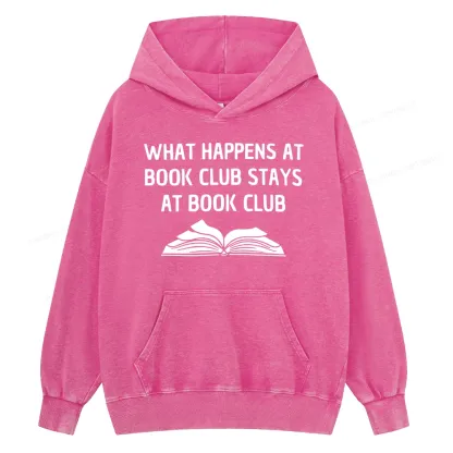 Pagewings What Happens At Book Club Stays At Book Club Unisex Washed Hoodie