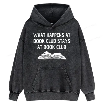 Pagewings What Happens At Book Club Stays At Book Club Unisex Washed Hoodie