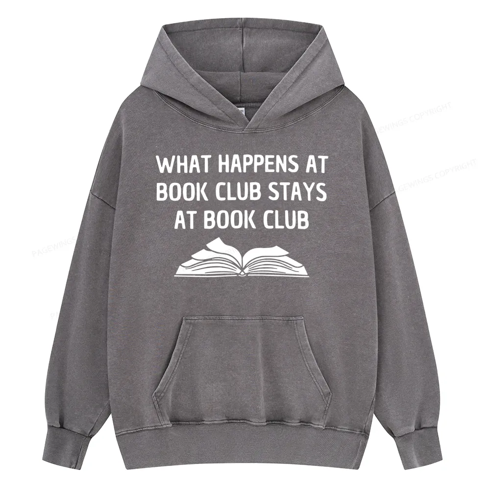 Pagewings What Happens At Book Club Stays At Book Club Unisex Washed H